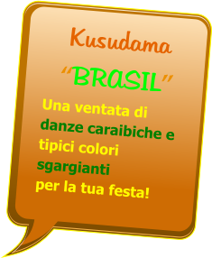 Kusudama “BRASIL” Una ventata di danze caraibiche e tipici colori sgargianti  per la tua festa!